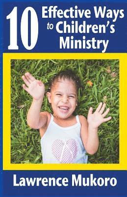 bokomslag 10 Effective Ways to Children's Ministry