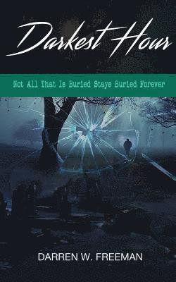 Darren Freeman - Darkest Hour, Häftad