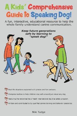bokomslag A Kids' Comprehensive Guide to Speaking Dog!
