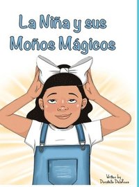 bokomslag La Niña y sus Moños Mágicos