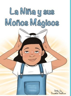 bokomslag La Niña y sus Moños Mágicos
