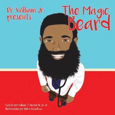 William T. Hoston - The Magic Beard (Spanish Version), Häftad