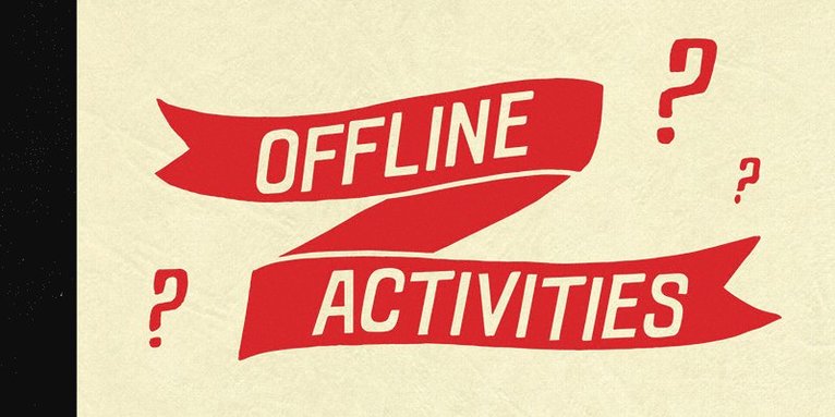 Offline Activities 1