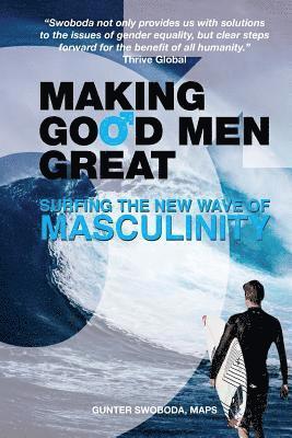 bokomslag Making Good Men Great