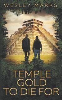 bokomslag Temple Gold to Die for