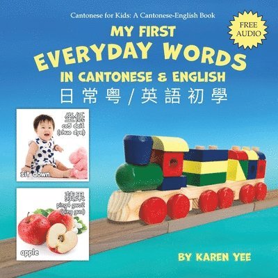 Karen Yee, Karen, Yee - My First Everyday Words in Cantonese and English, Häftad