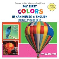 bokomslag My First Colors in Cantonese & English