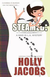 bokomslag Steamed: A Maid in LA Mysteries