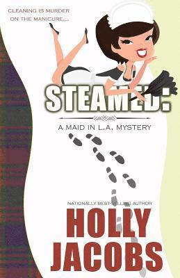 bokomslag Steamed: A Maid in LA Mysteries