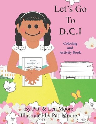 bokomslag Let's Go to D.C.! Coloring and Activity Book