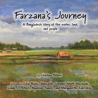 bokomslag Farzana's Journey: A Bangladesh story of the water, land, and people