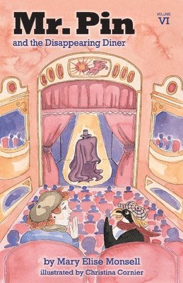bokomslag Mr. Pin and the Disappearing Diner: Vol. VI Volume 6
