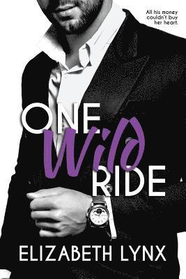 Elizabeth Lynx - One Wild Ride, Häftad