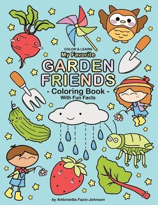 My Favorite Garden Friends 1