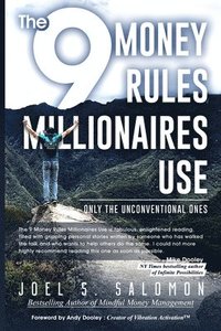 bokomslag The 9 Money Rules Millionaires Use: Only The Unconventional Ones