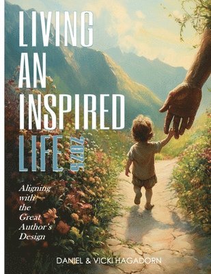 bokomslag Living An Inspired Life