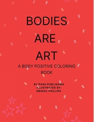 Bodies Are Art 1