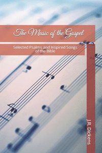 bokomslag The Music of the Gospel