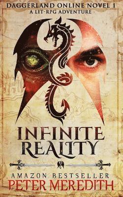 Peter Meredith - Infinite Reality: Daggerland Online Novel 1 A LitRPG Adventure, Häftad