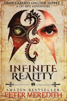 Peter Meredith - Infinite Reality: Daggerland Online Novel 1 A LitRPG Adventure, Häftad