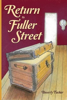 Return to Fuller Street 1