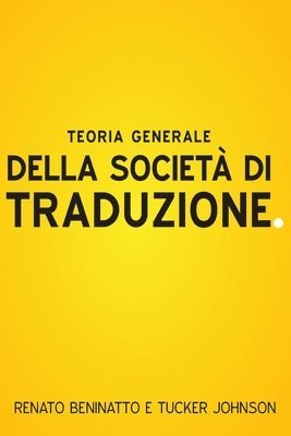 Teoria Generale Della Societ Di Traduzione 1