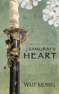 bokomslag The Samurai's Heart