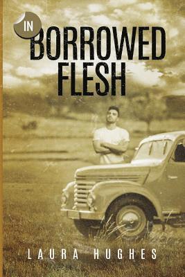 In Borrowed Flesh 1