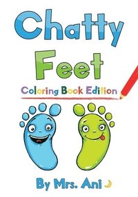bokomslag Chatty Feet: Coloring Book Edition
