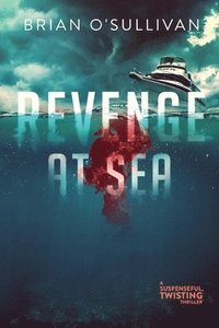 bokomslag Revenge at Sea