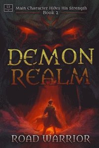 bokomslag Demon Realm: Main Character hides his Strength Book 2