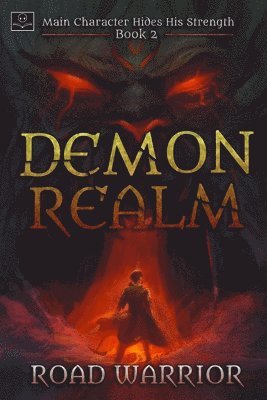 Demon Realm: Main Character hides his Strength Book 2 1