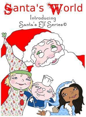 bokomslag Santa's World, Introducing Santa's Elf Series