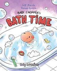 bokomslag Baby Chomper's Bath Time