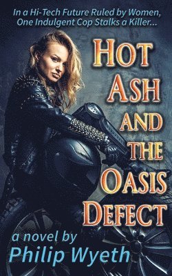 bokomslag Hot Ash and the Oasis Defect