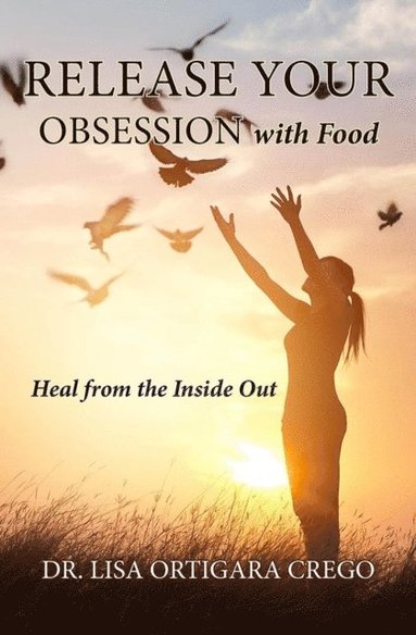bokomslag Release Your Obsession