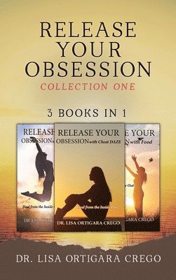 bokomslag Release Your Obsession