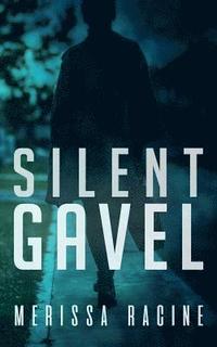 bokomslag Silent Gavel