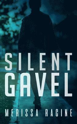 Silent Gavel 1