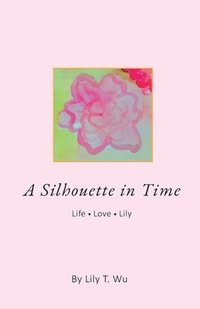 bokomslag Silhouette In Time