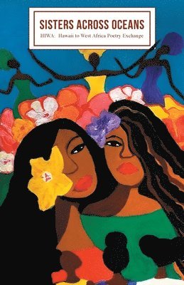 Karla Brundage - Sisters Across Oceans, Häftad