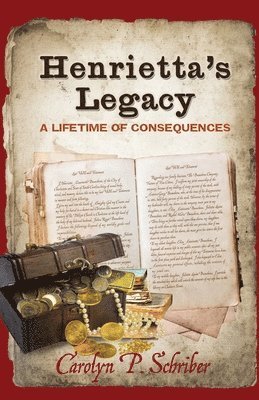 Henrietta's Legacy: A Lifetime of Consequences 1