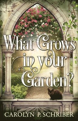 What Grows in Your Garden? 1