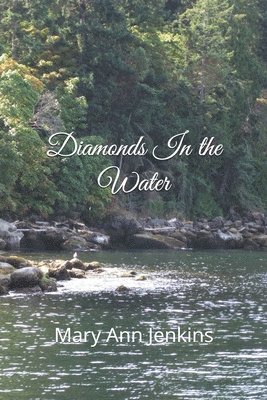 Diamonds in the Water 1