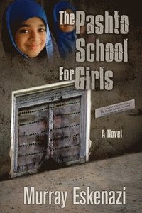 bokomslag Pashto School for Girls