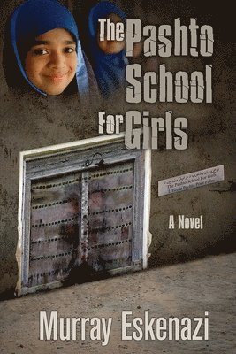 bokomslag Pashto School for Girls