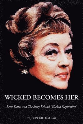 Wicked Becomes Her 1