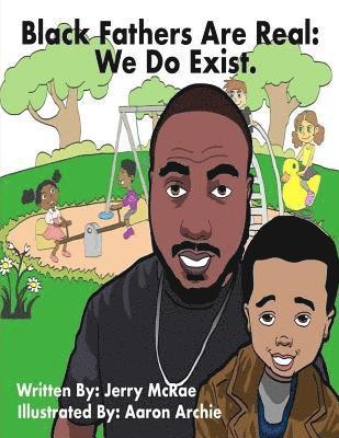 bokomslag Black Fathers Are Real: "We Do Exist"
