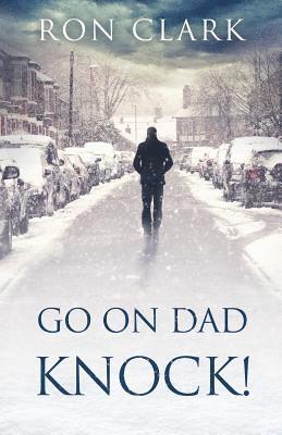 Ron Clark - Go On Dad...Knock!, Häftad