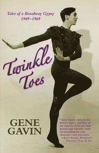 bokomslag Twinkle Toes: Tales of a Broadway Gypsy 1949-1969